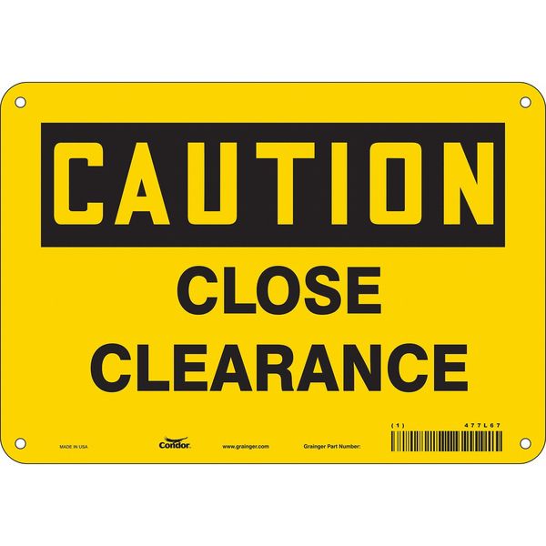Safety Sign, 7 in Height, 10 in Width, Vinyl, Vertical Rectangle, English, 477L67