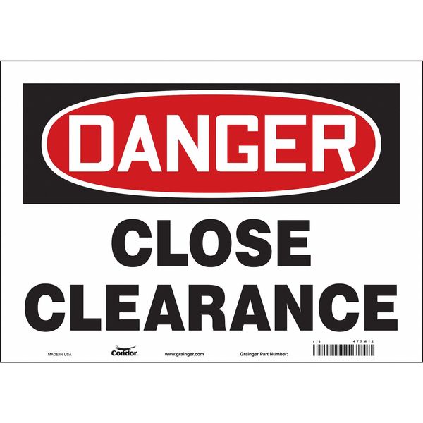 Safety Sign, 10 in Height, 14 in Width, Vinyl, Horizontal Rectangle, English, 477M12