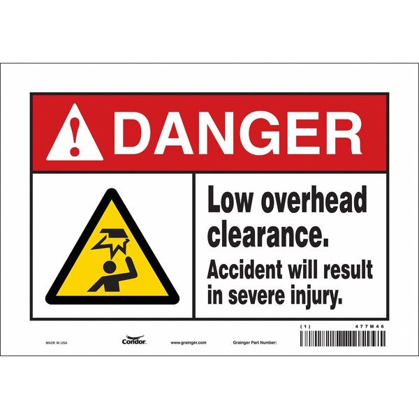 Safety Sign, 7 in Height, 10 in Width, Vinyl, Vertical Rectangle, English, 477M46