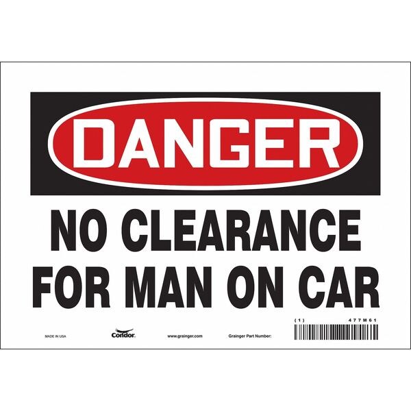 Safety Sign, 7 in Height, 10 in Width, Vinyl, Vertical Rectangle, English, 477M61