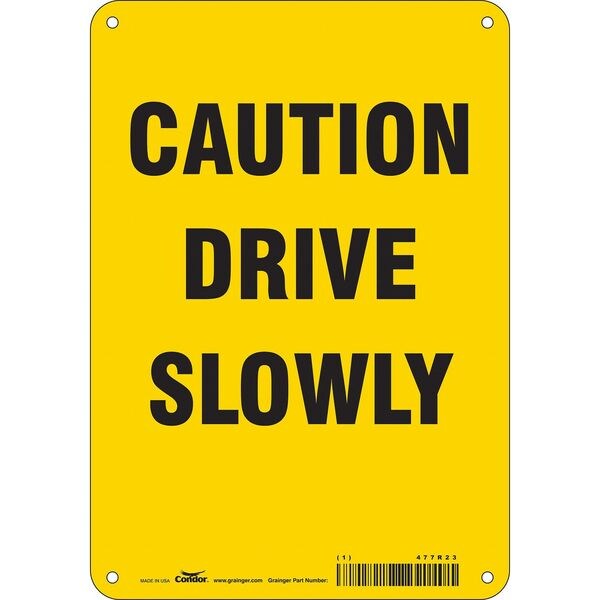 Traffic Sign, 10 in H, 7 in W, Polyethylene, Horizontal Rectangle, English, 477R23