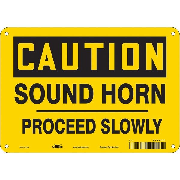 Traffic Sign, 7 in H, 10 in W, Polyethylene, Vertical Rectangle, English, 477U77