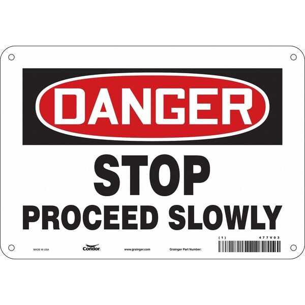 Safety Sign, 7 in Height, 10 in Width, Polyethylene, Vertical Rectangle, English, 477V03