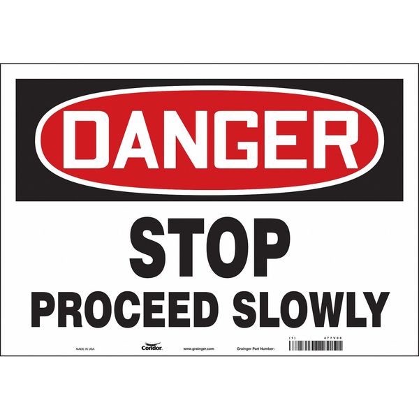 Traffic Sign, 14 in Height, 20 in Width, Vinyl, Horizontal Rectangle, English