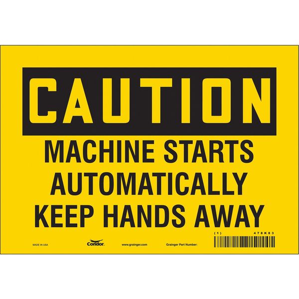 Safety Sign, 7 in Height, 10 in Width, Vinyl, Vertical Rectangle, English, 478K83