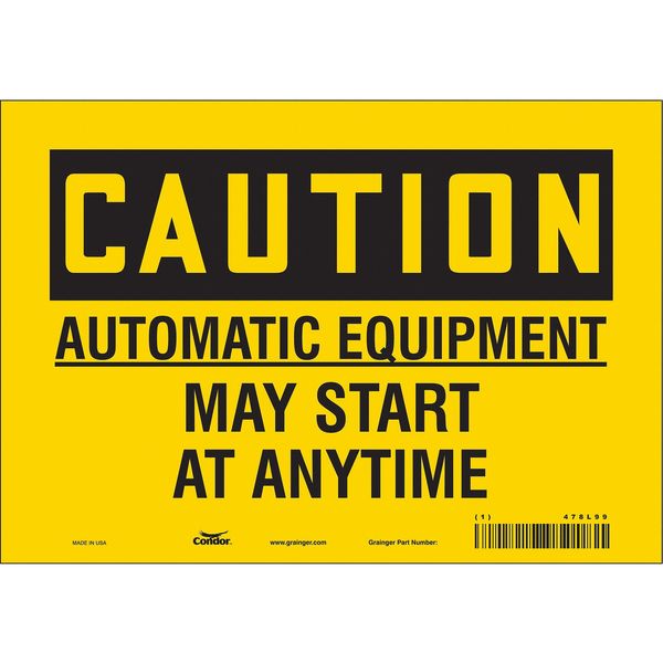 Safety Sign, 7 in Height, 10 in Width, Vinyl, Vertical Rectangle, English, 478L99