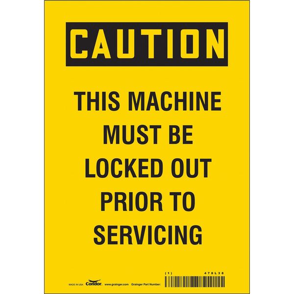 Safety Sign, 10 in Height, 7 in Width, Vinyl, Horizontal Rectangle, English, 478L38