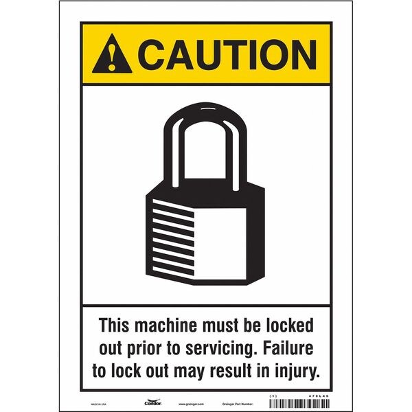 Safety Sign, 14 in Height, 10 in Width, Vinyl, Vertical Rectangle, English, 478L46