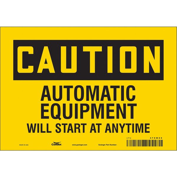 Safety Sign, 7 in Height, 10 in Width, Vinyl, Vertical Rectangle, English, 478M06