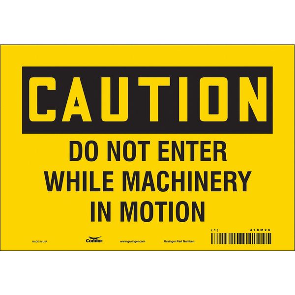 Safety Sign, 7 in Height, 10 in Width, Vinyl, Vertical Rectangle, English, 478M26
