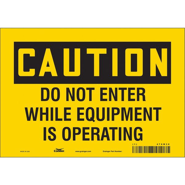 Safety Sign, 7 in Height, 10 in Width, Vinyl, Vertical Rectangle, English, 478M38