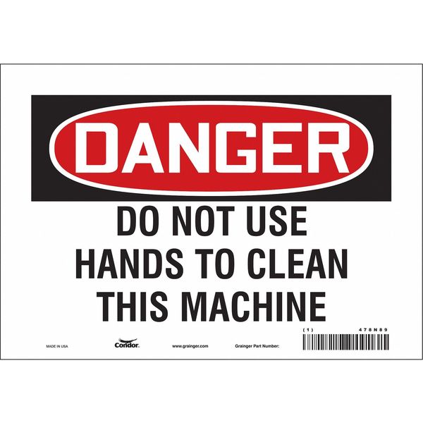 Safety Sign, 7 in Height, 10 in Width, Vinyl, Vertical Rectangle, English, 478N89