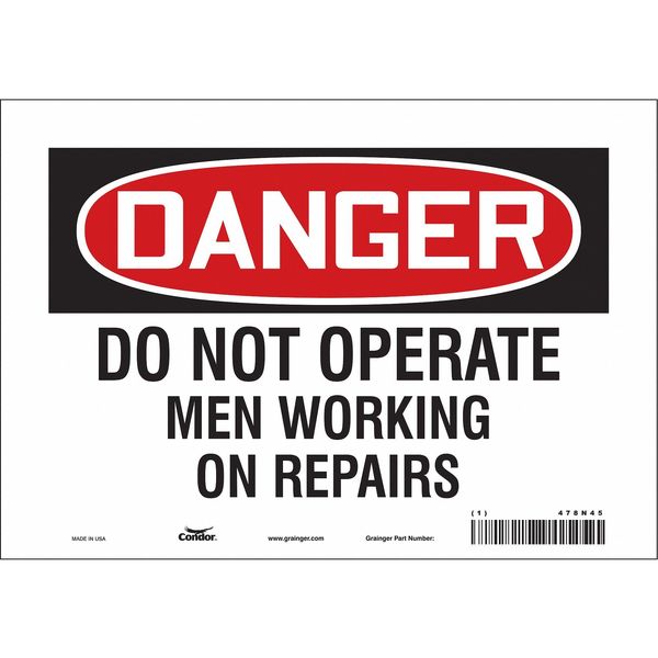 Safety Sign, 7 in Height, 10 in Width, Vinyl, Vertical Rectangle, English, 478N45