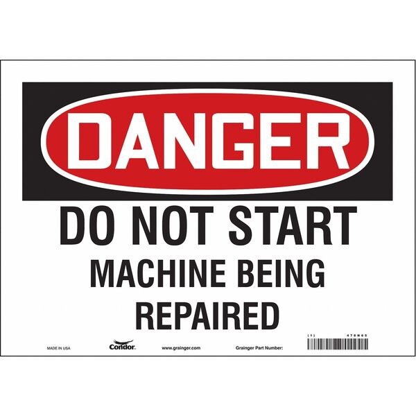 Safety Sign, 10 in Height, 14 in Width, Vinyl, Horizontal Rectangle, English, 478N65