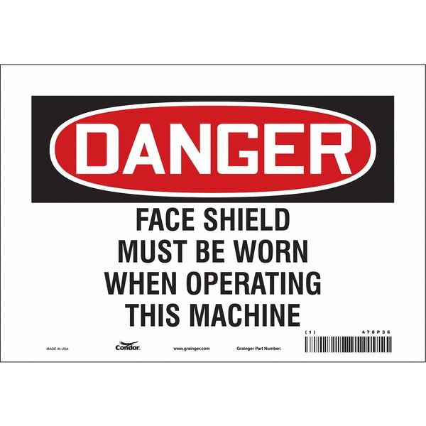 Safety Sign, 7 in Height, 10 in Width, Vinyl, Vertical Rectangle, English, 478P36