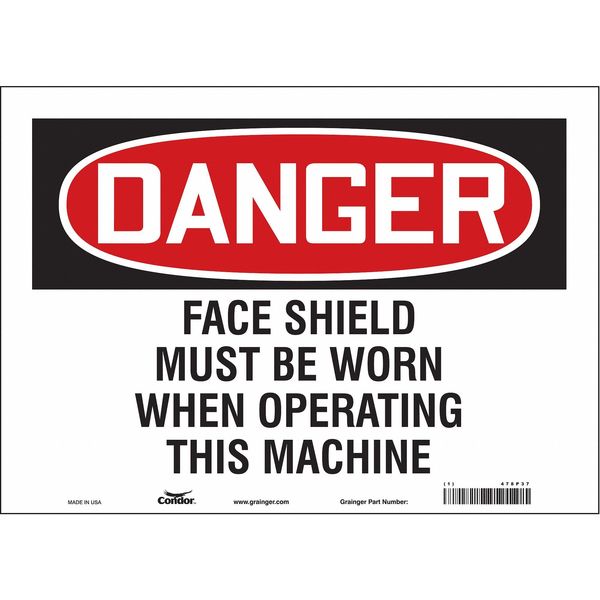 Safety Sign, 10 in Height, 14 in Width, Vinyl, Horizontal Rectangle, English, 478P37