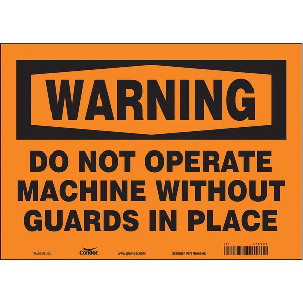 Safety Sign, 10 in Height, 14 in Width, Vinyl, Horizontal Rectangle, English, 478V99