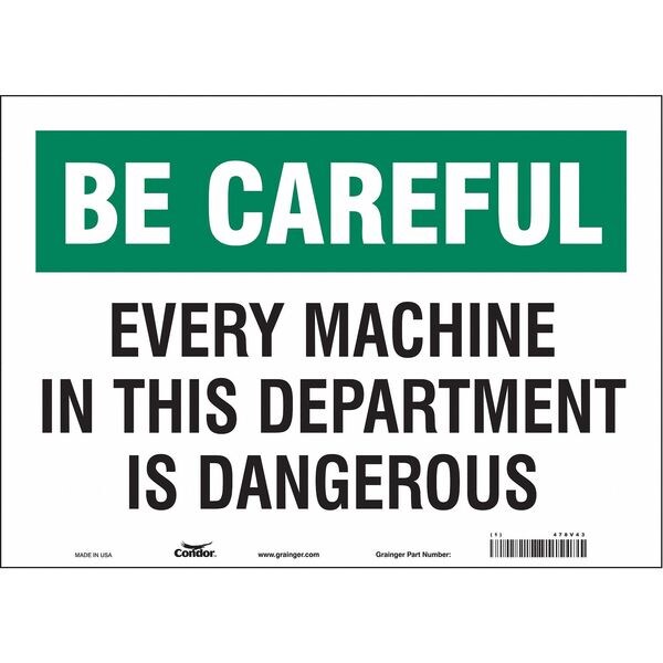 Safety Sign, 10 in Height, 14 in Width, Vinyl, Horizontal Rectangle, English, 478V43