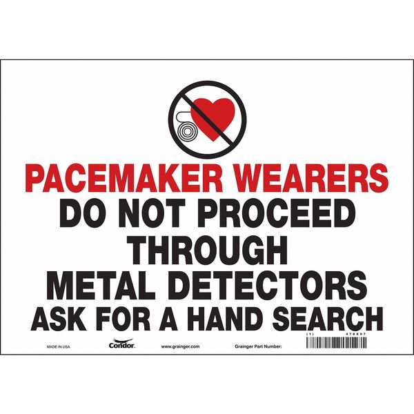 Safety Sign, 10 in Height, 14 in Width, Vinyl, Horizontal Rectangle, English, 478X97