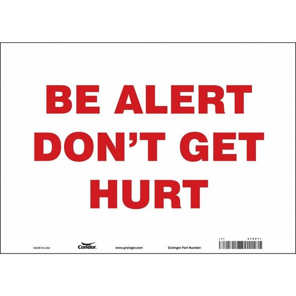 Safety Sign, 10 in Height, 14 in Width, Vinyl, Horizontal Rectangle, English, 478X11