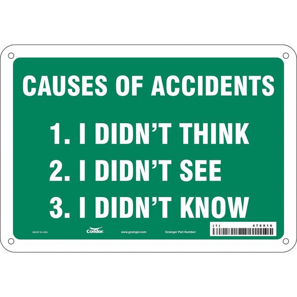 Safety Sign, 7 in Height, 10 in Width, Polyethylene, Vertical Rectangle, English, 478X16