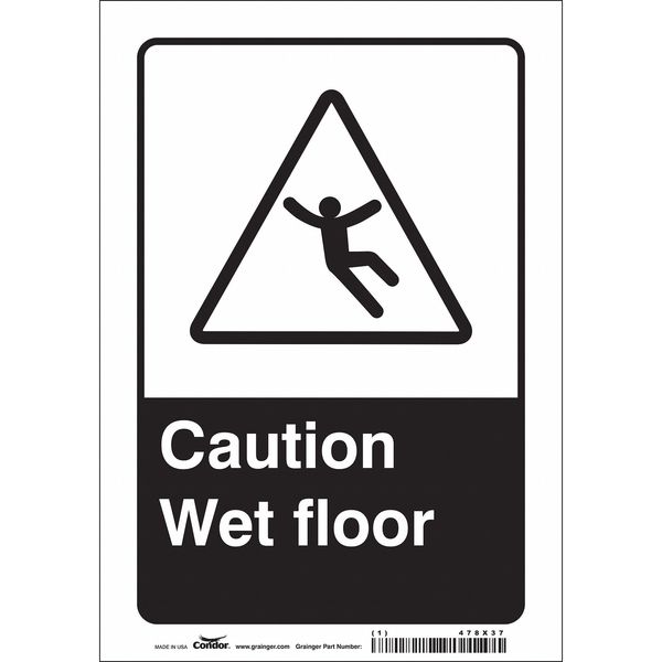 Safety Sign, 10 in Height, 7 in Width, Vinyl, Horizontal Rectangle, English, 478X37