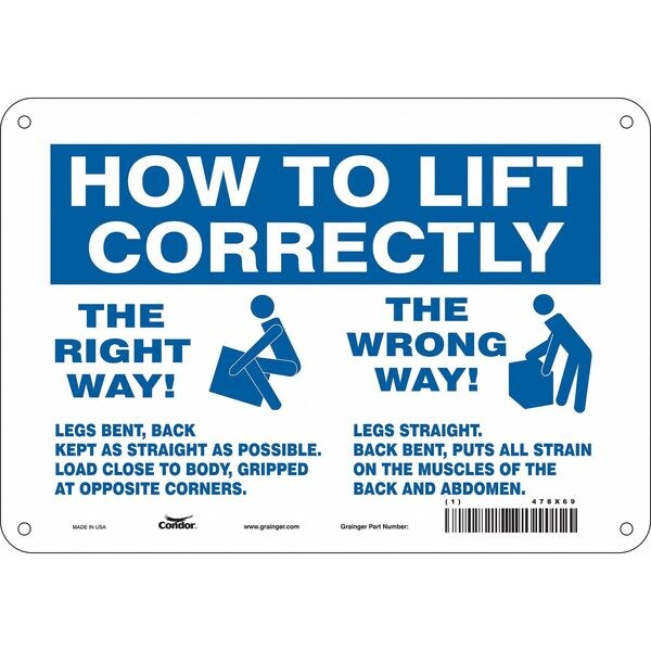 Safety Sign, 7 in Height, 10 in Width, Polyethylene, Vertical Rectangle, English, 478X69