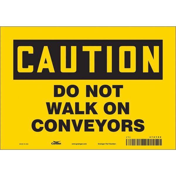 Safety Sign, 7 in Height, 10 in Width, Vinyl, Vertical Rectangle, English, 478Y88
