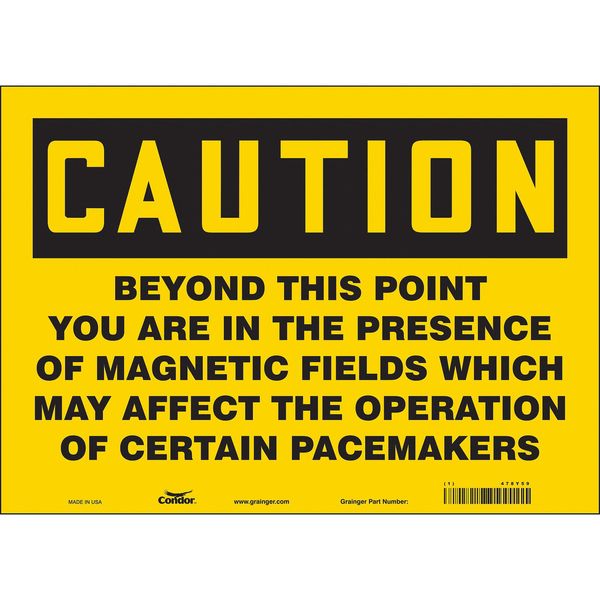 Safety Sign, 10 in Height, 14 in Width, Vinyl, Horizontal Rectangle, English, 478Y59