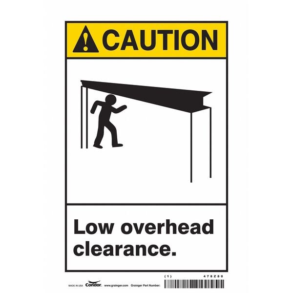 Safety Sign, 10 in Height, 7 in Width, Vinyl, Horizontal Rectangle, English, 478Z80