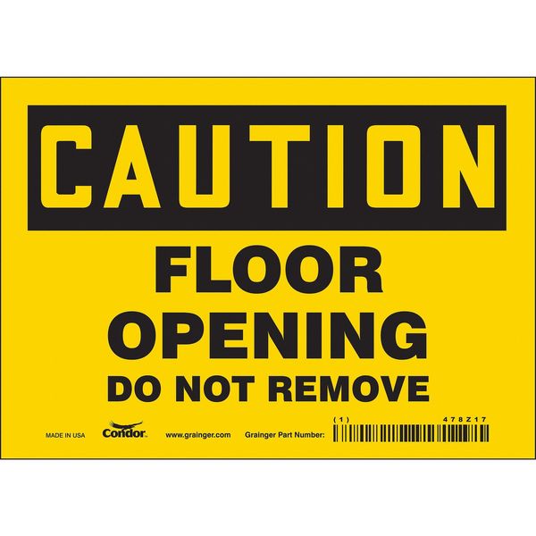 Safety Sign, 5 in Height, 7 in Width, Vinyl, Horizontal Rectangle, English, 478Z17