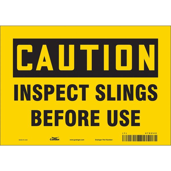Safety Sign, 7 in Height, 10 in Width, Vinyl, Vertical Rectangle, English, 478Z42
