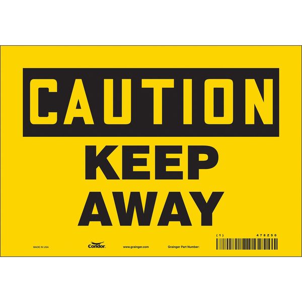 Safety Sign, 7 in Height, 10 in Width, Vinyl, Vertical Rectangle, English, 478Z50