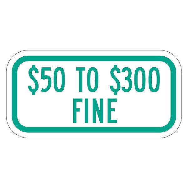 Fine Supplemental Parking Sign, 6