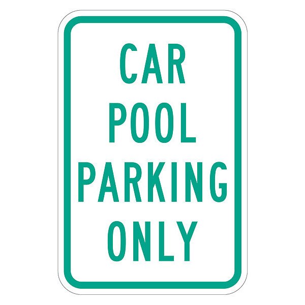 Car Pool Parking Sign, 18