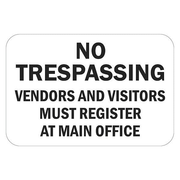 No Trespassing Sign, 12 in H, 18 in W, Aluminum, Horizontal Rectangle, English, T1-3138-EG_18x12