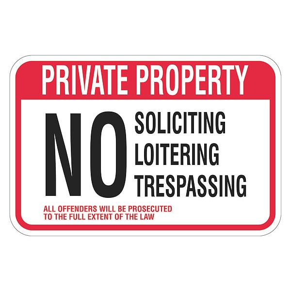 Property Sign, 12 in Height, 18 in Width, Aluminum, Horizontal Rectangle, English