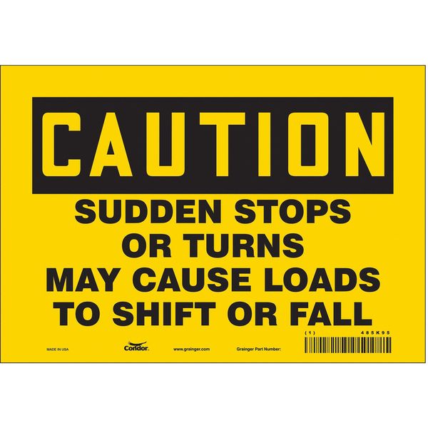 Safety Sign, 7 in Height, 10 in Width, Vinyl, Vertical Rectangle, English, 485K95