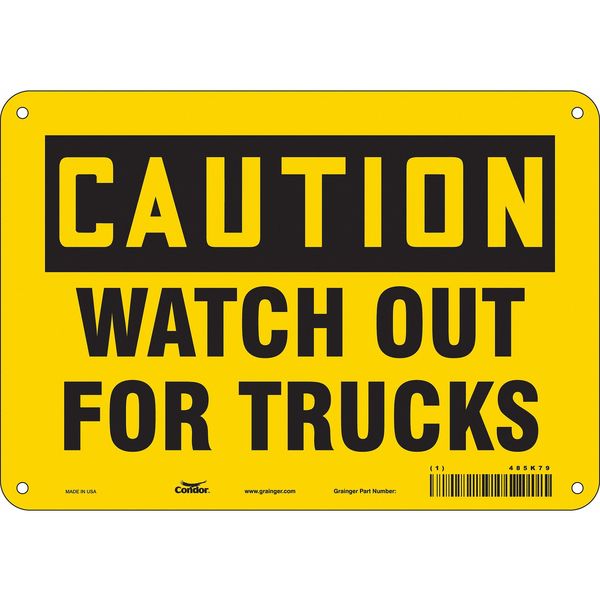 Safety Sign, 7 in Height, 10 in Width, Polyethylene, Vertical Rectangle, English, 485K79