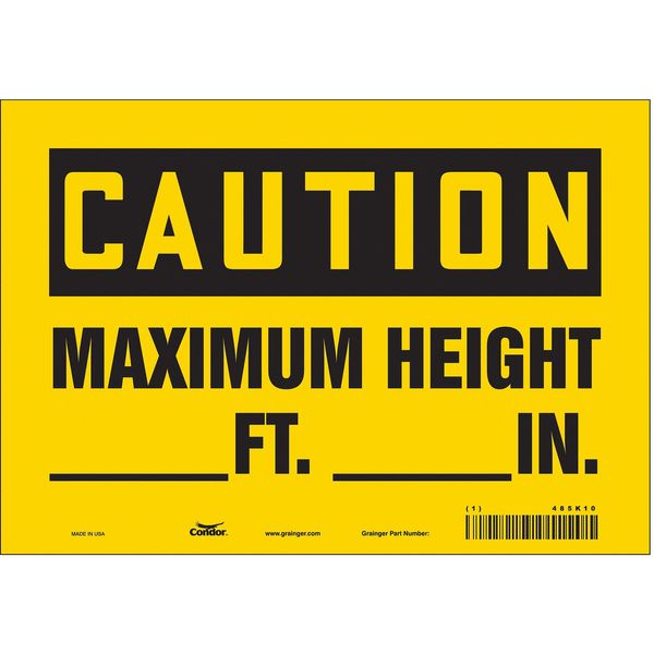 Safety Sign, 7 in Height, 10 in Width, Vinyl, Vertical Rectangle, English, 485K10