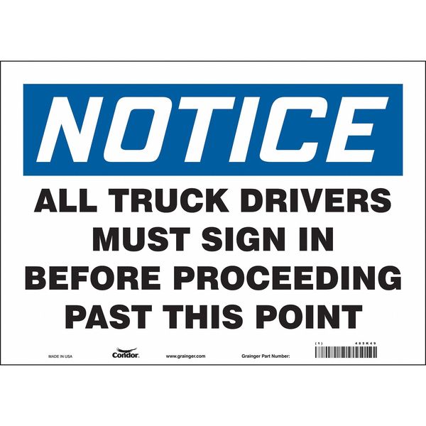 Safety Sign, 10 in Height, 14 in Width, Vinyl, Horizontal Rectangle, English, 485K49