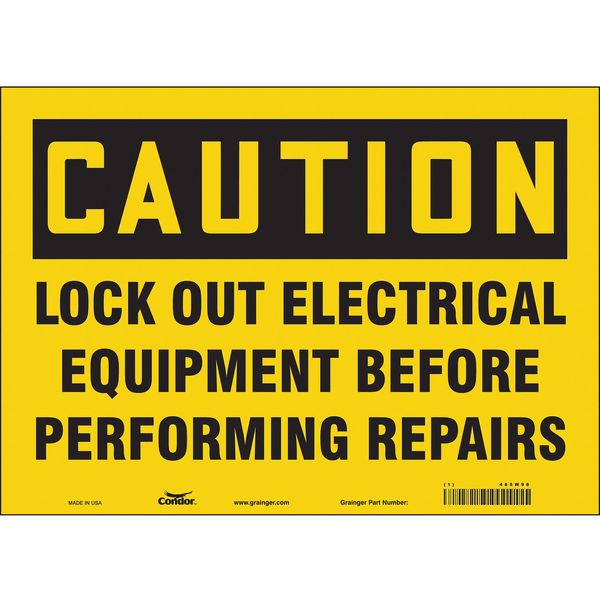 Safety Sign, 10 in Height, 14 in Width, Vinyl, Horizontal Rectangle, English, 485W98