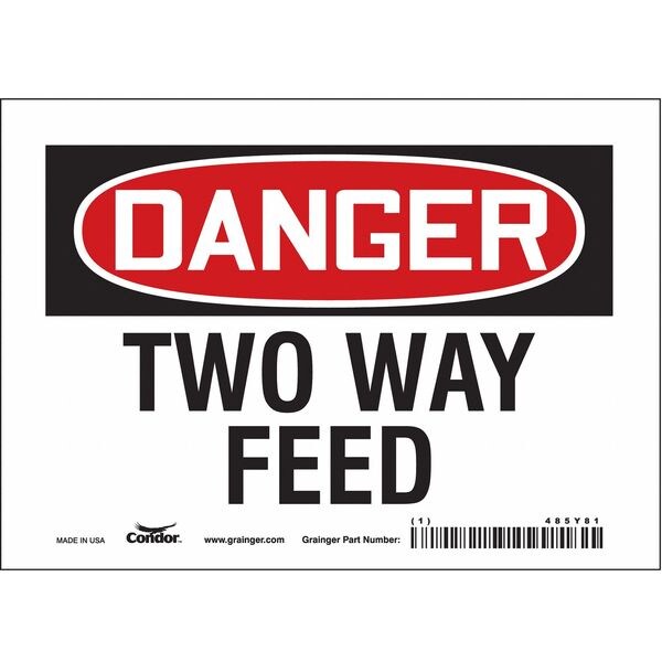 Safety Sign, 5 in Height, 7 in Width, Vinyl, Horizontal Rectangle, English, 485Y81