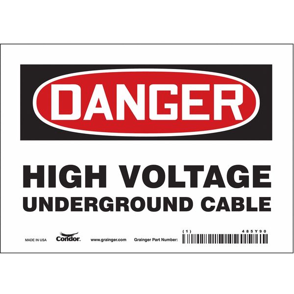 Safety Sign, 5 in Height, 7 in Width, Vinyl, Horizontal Rectangle, English, 485Y90