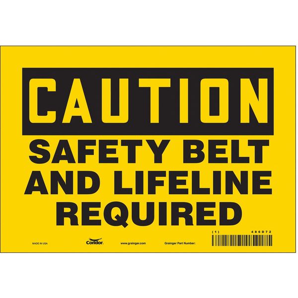 Safety Sign, 7 in Height, 10 in Width, Vinyl, Vertical Rectangle, English, 486D72