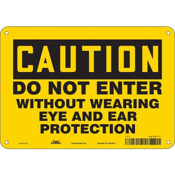 Safety Sign, 7 in Height, 10 in Width, Polyethylene, Vertical Rectangle, English, 486D77