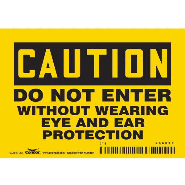 Safety Sign, 3 1/2 in Height, 5 in Width, Vinyl, Horizontal Rectangle, English, 486D79