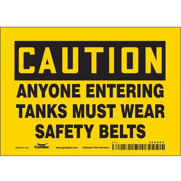 Safety Sign, 5 in Height, 7 in Width, Vinyl, Horizontal Rectangle, English, 486D55