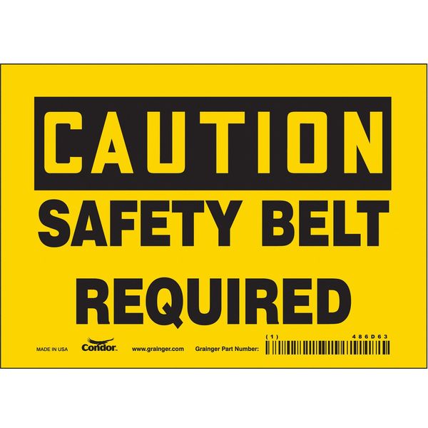 Safety Sign, 5 in Height, 7 in Width, Vinyl, Horizontal Rectangle, English, 486D63