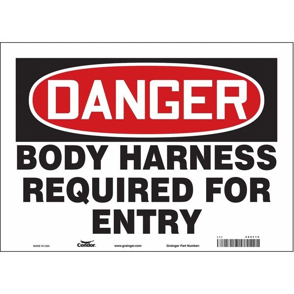 Safety Sign, 10 in Height, 14 in Width, Vinyl, Horizontal Rectangle, English, 486F10